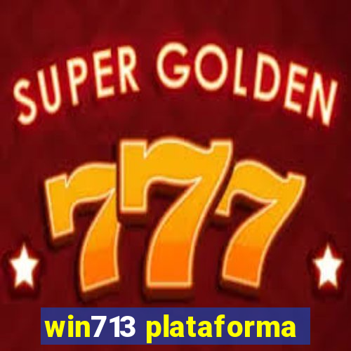 win713 plataforma